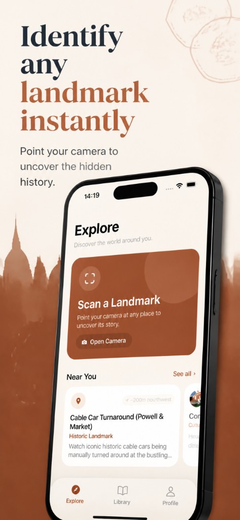 Identify any landmark instantly — point your camera to uncover the hidden history